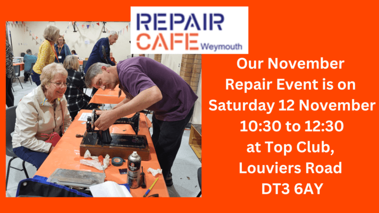 Our November Repair Event is on Saturday 12 November 1030 to 1230 at Top Club Louviers Road DT3 6AY 768x432