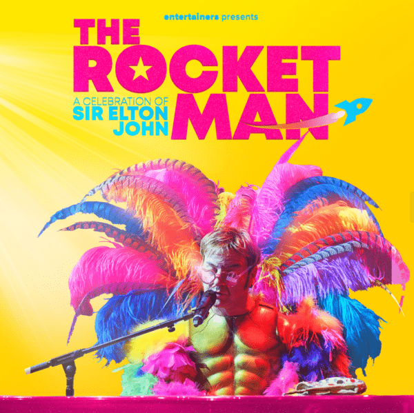 The Rocket Man A Tribute to Sir Elton John Love Weymouth Tourist