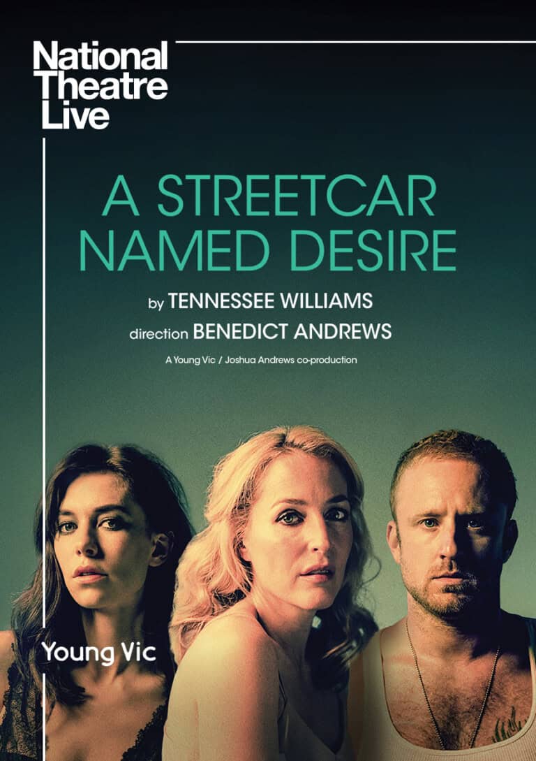 NTL 2025 A Streetcar Named Desire Cinema Listings Portrait 768x1089