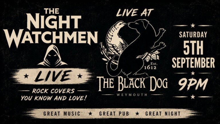 the night watchmen black dog weymouth 768x432